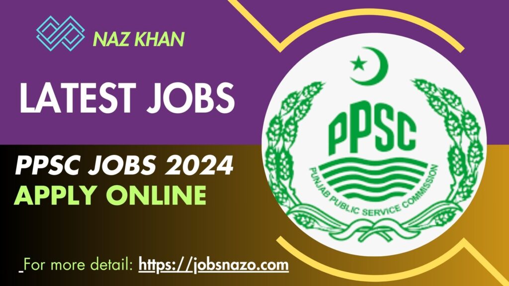 PPSC Jobs 2024